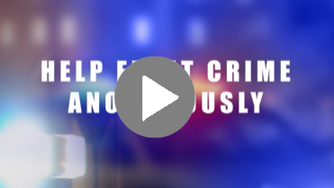 Watch the Video Help Fight Crime Anonymously